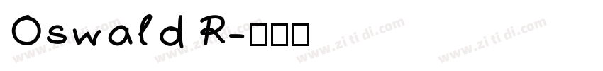 Oswald R字体转换